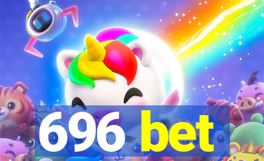 696 bet