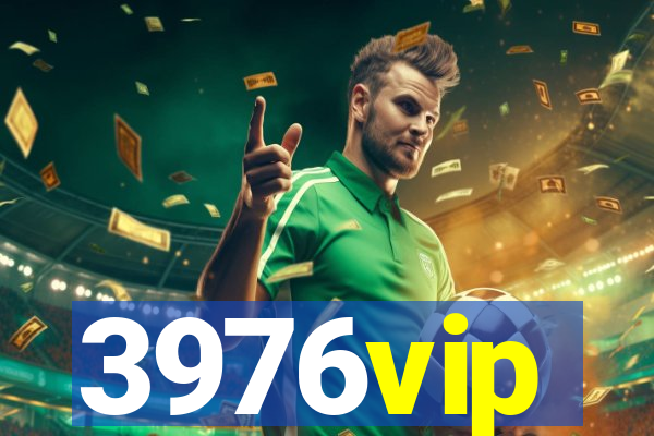 3976vip