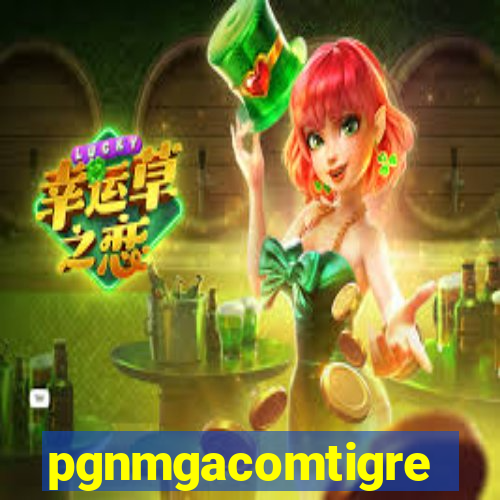 pgnmgacomtigre