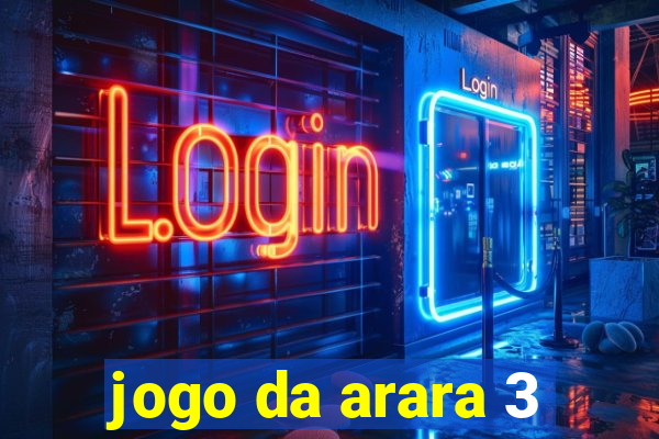 jogo da arara 3