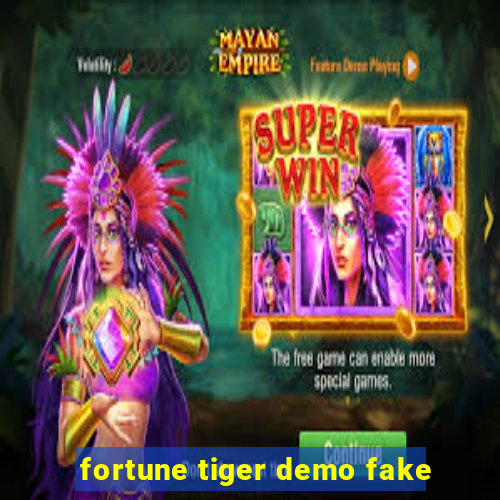 fortune tiger demo fake