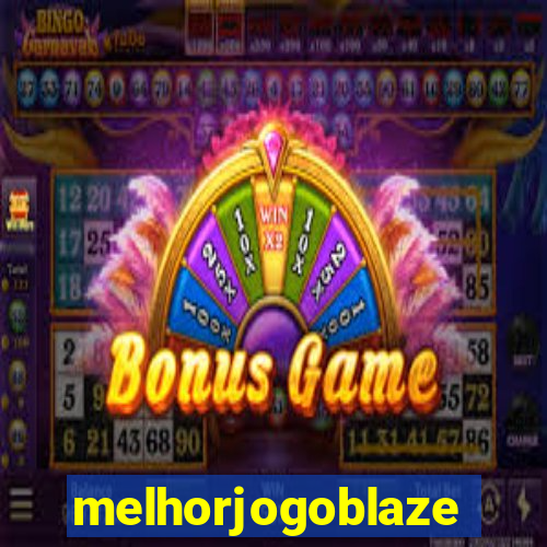 melhorjogoblaze