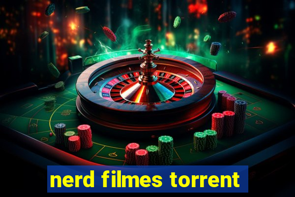 nerd filmes torrent