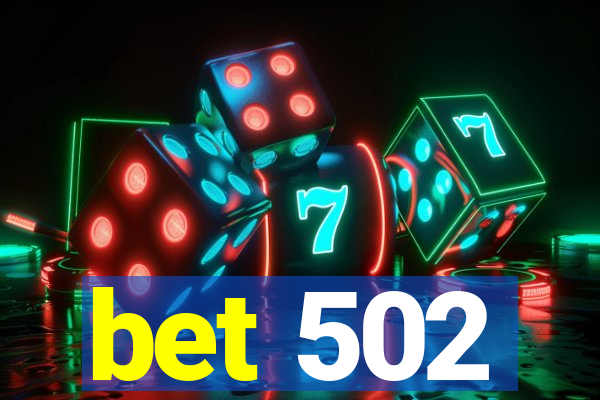 bet 502