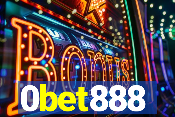 0bet888