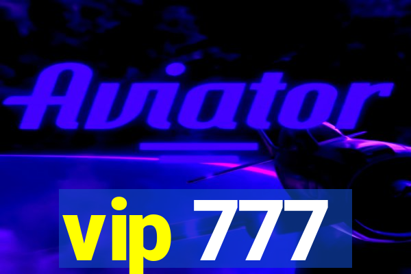 vip 777