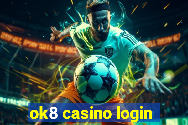 ok8 casino login