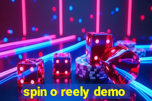 spin o reely demo