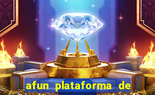 afun plataforma de jogos para ganhar dinheiro