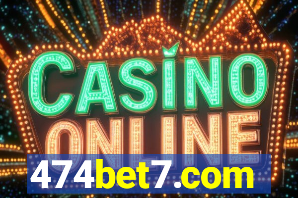 474bet7.com