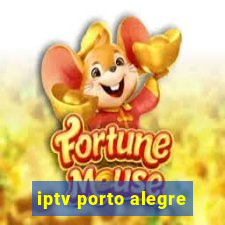 iptv porto alegre