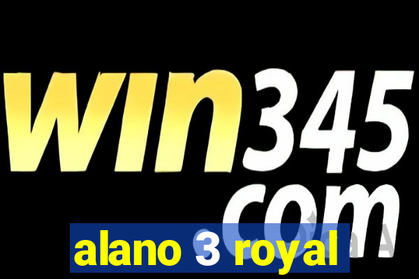 alano 3 royal