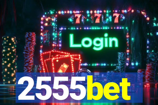 2555bet