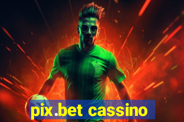 pix.bet cassino