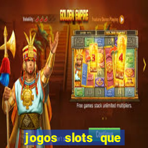 jogos slots que pagam no cadastro