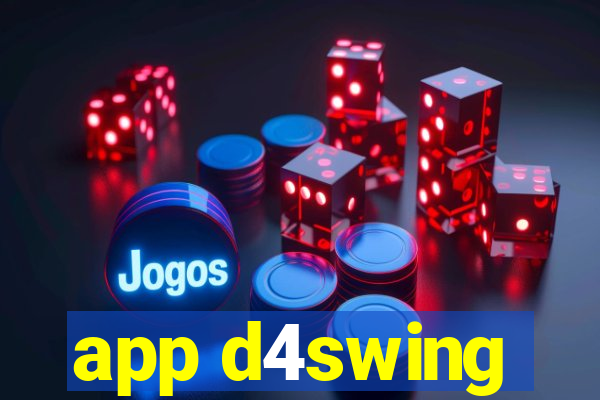 app d4swing