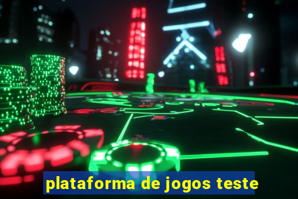 plataforma de jogos teste