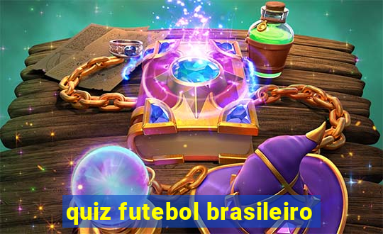 quiz futebol brasileiro