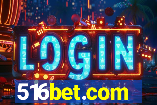 516bet.com