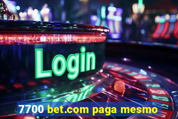 7700 bet.com paga mesmo