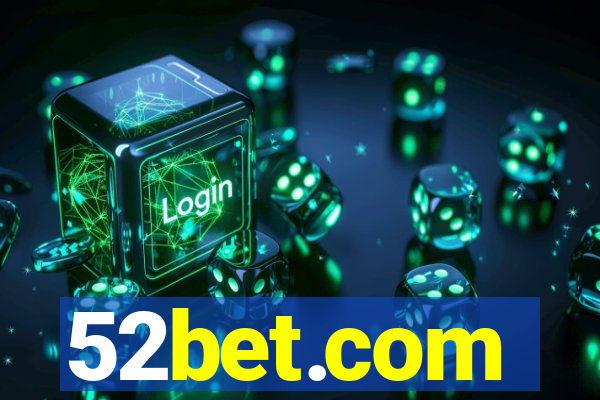 52bet.com