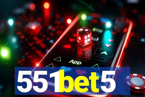 551bet5