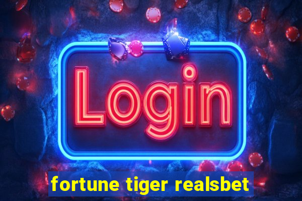 fortune tiger realsbet