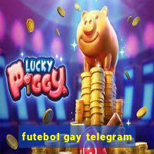 futebol gay telegram