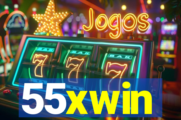 55xwin