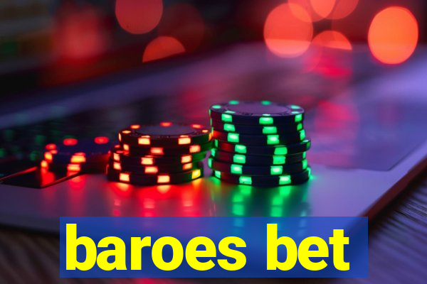 baroes bet