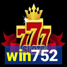 win752