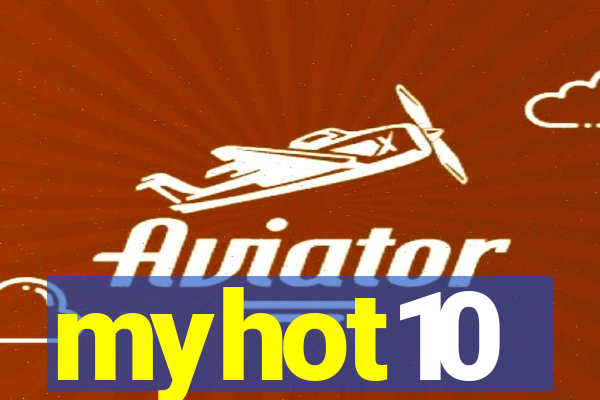 myhot10