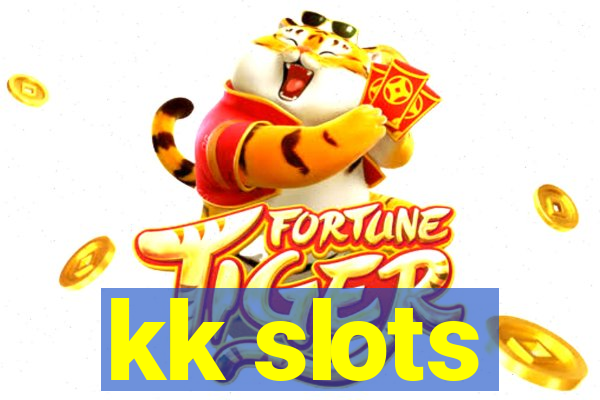 kk slots