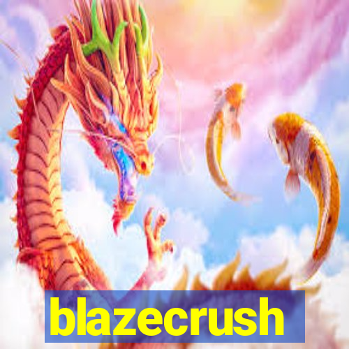 blazecrush