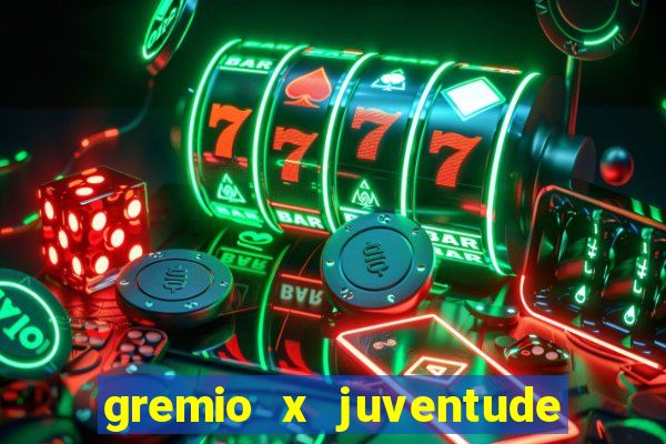 gremio x juventude futebol play hd