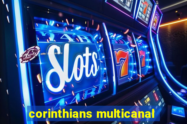 corinthians multicanal