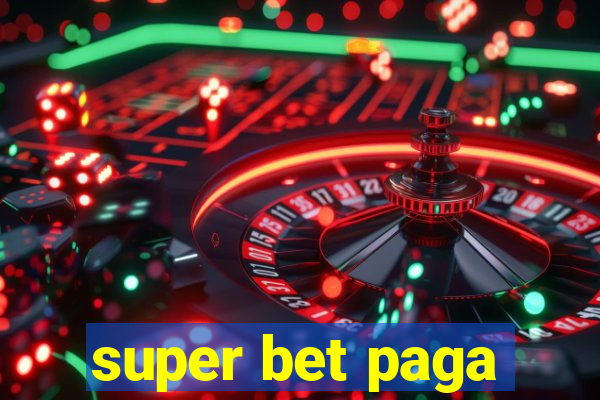 super bet paga