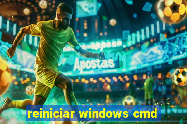 reiniciar windows cmd