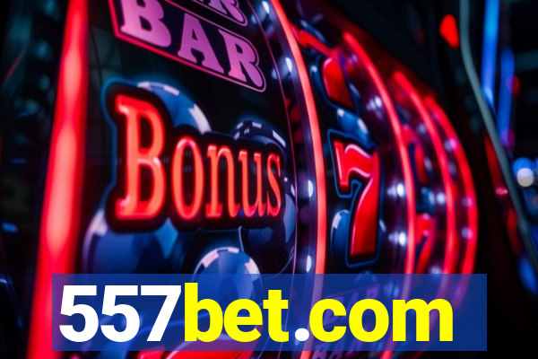 557bet.com