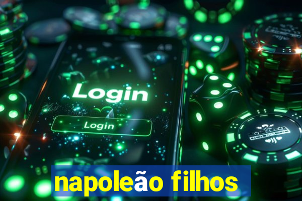 napoleão filhos