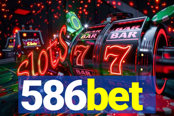 586bet