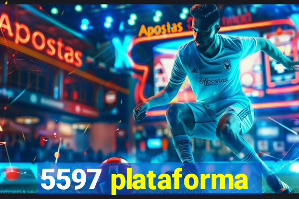 5597 plataforma