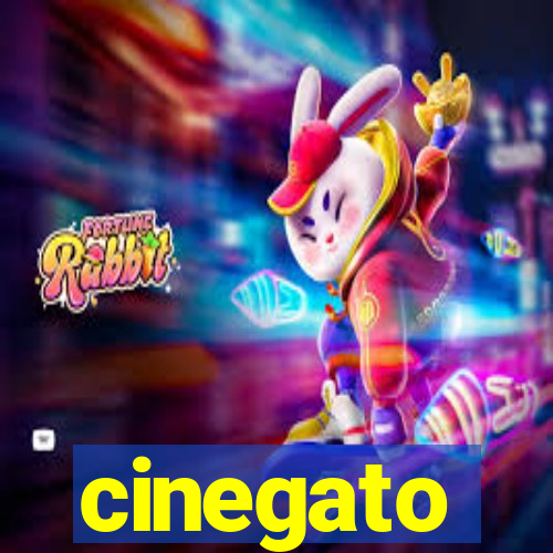 cinegato