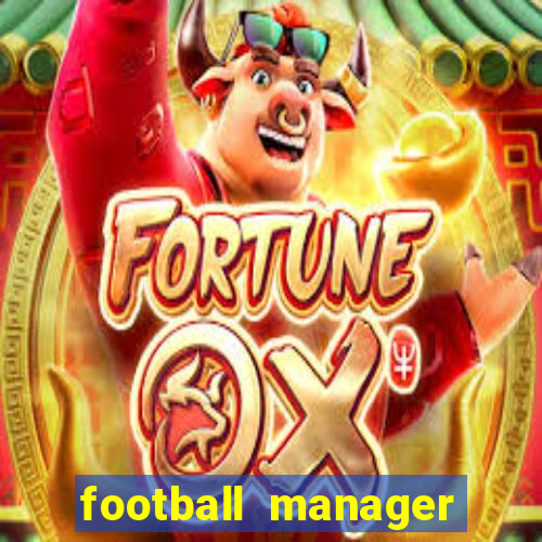 football manager 2024 crack