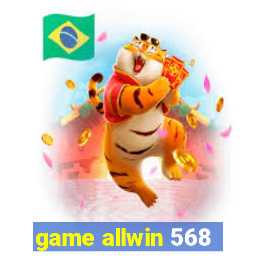 game allwin 568