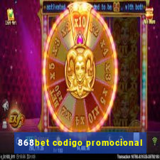 868bet codigo promocional