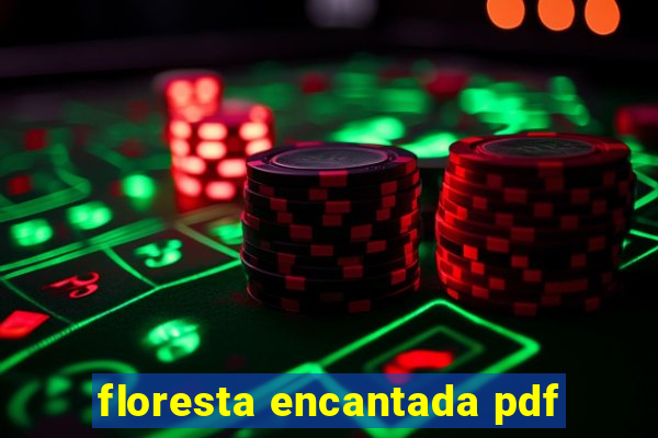 floresta encantada pdf