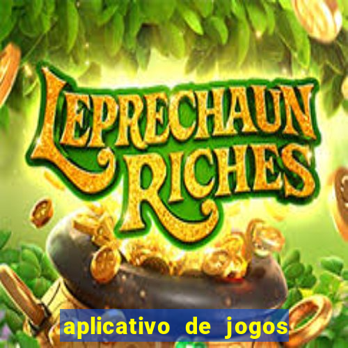 aplicativo de jogos que pagam de verdade