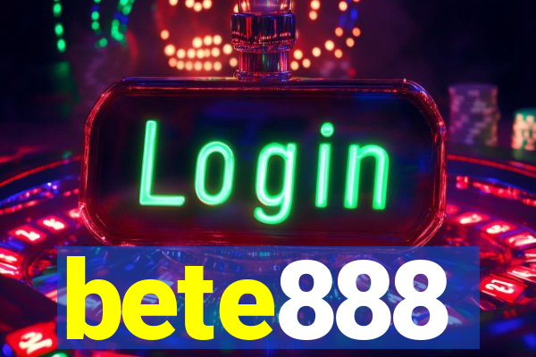 bete888