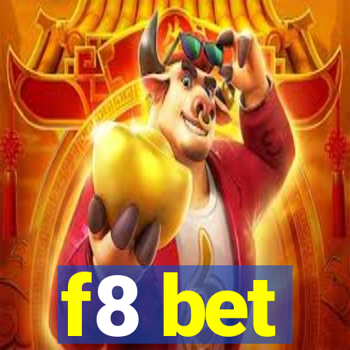 f8 bet